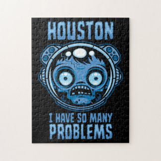 Houston I Have So Many Problems Astronaut Jigsaw Puzzle