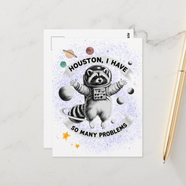 Houston, I Have So Many Problems Postcard (Front/Back In Situ)