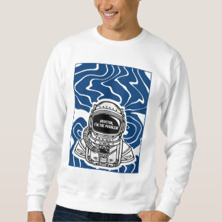 HOUSTON, I'M THE PROBLEM SWEATSHIRT