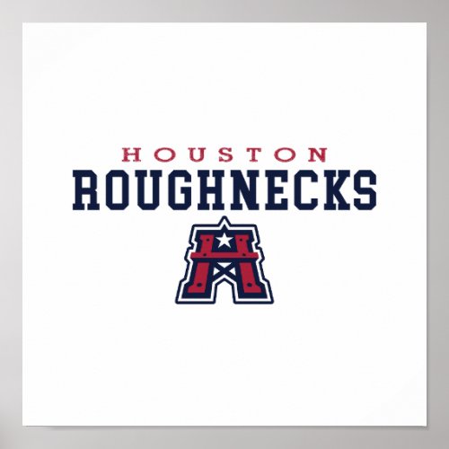 Houston Roughnecks Poster