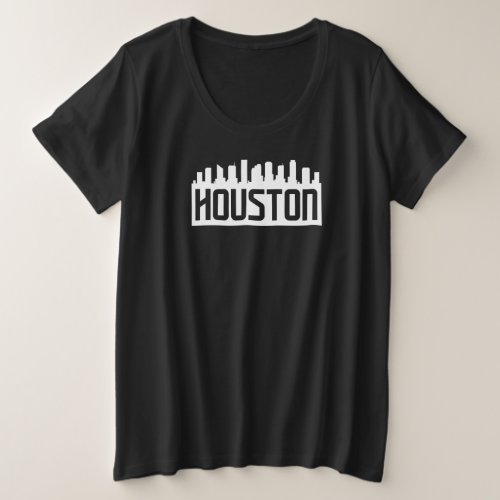 Houston Skyline Design for proud Houstonian Plus Size T_Shirt