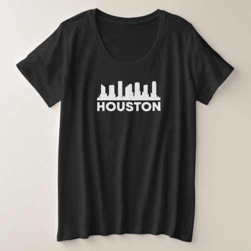 Houston Skyline Design for proud Houstonian Plus Size T_Shirt