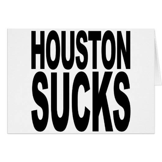 Houston Sucks Cards (Front Horizontal)