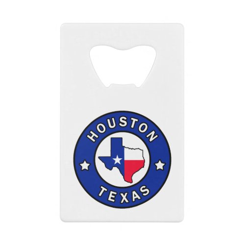 Houston Texas Credit Card Bottle Opener