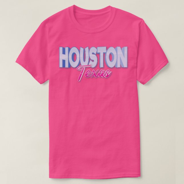 Houston Texas Raised Me T-Shirt (Design Front)