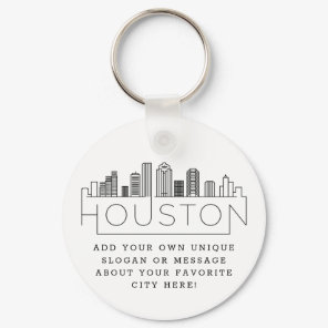 Houston, Texas Stylized Skyline | Custom Slogan Keychain