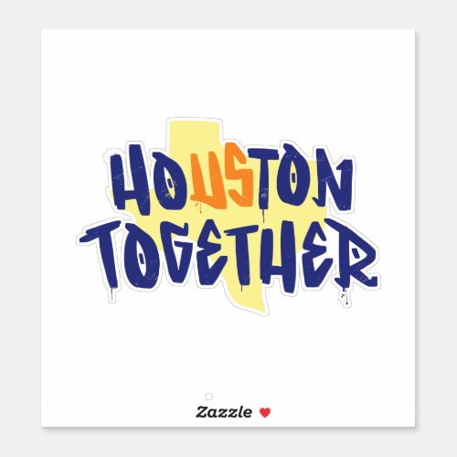 Houston Texas Together Sticker