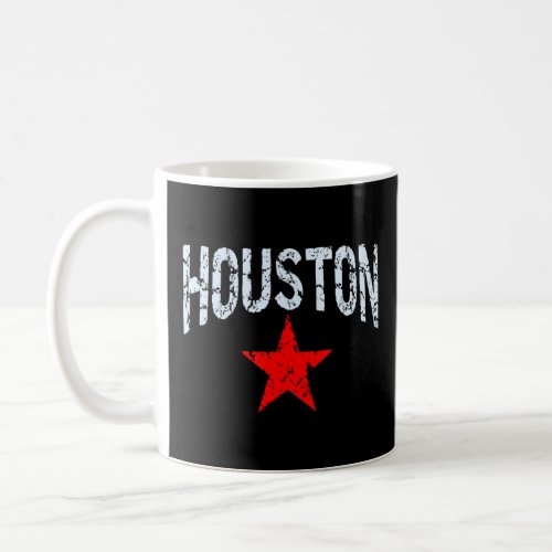 Houston Tx With Star Distressed Grunge Texas Lone  Coffee Mug