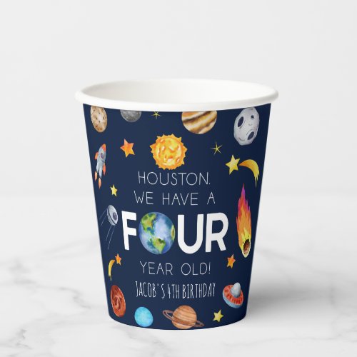 Houston We Have A Four Year Old 4th Birthday Party Paper Cups
