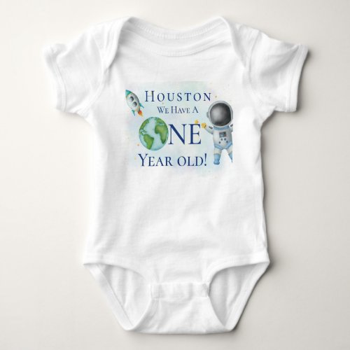 Houston We Have a One Year Old boy Baby Bodysuit