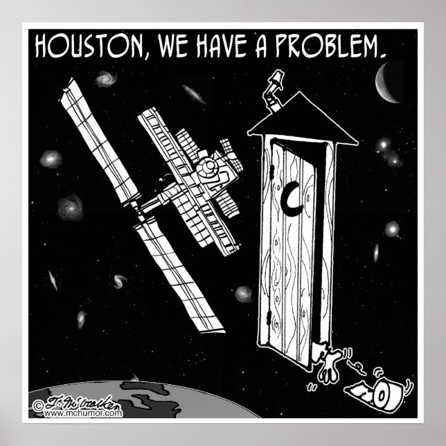Houston, We Have A Problem Poster (Front)