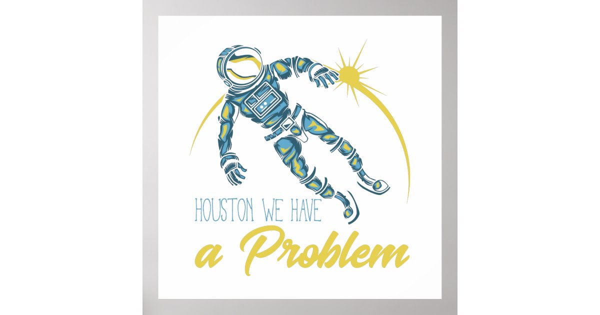 houston you have a problem phillies | Poster