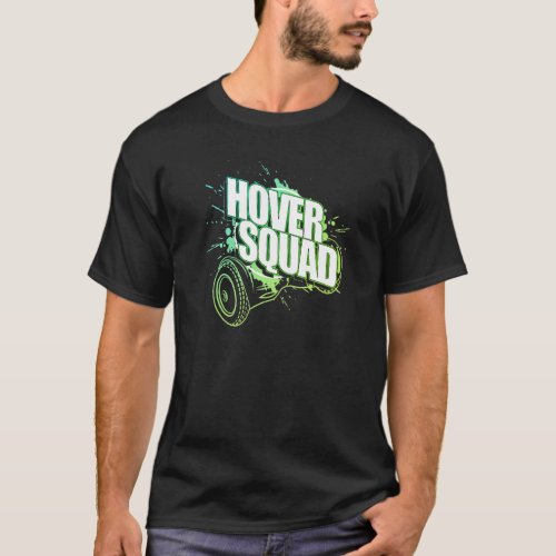Hover Squad  Cool Green Gyro Hoverboard T_Shirt