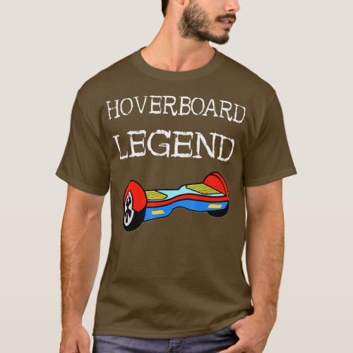 Hoverboard Legend Hover Electric Scooter Board Ska T_Shirt