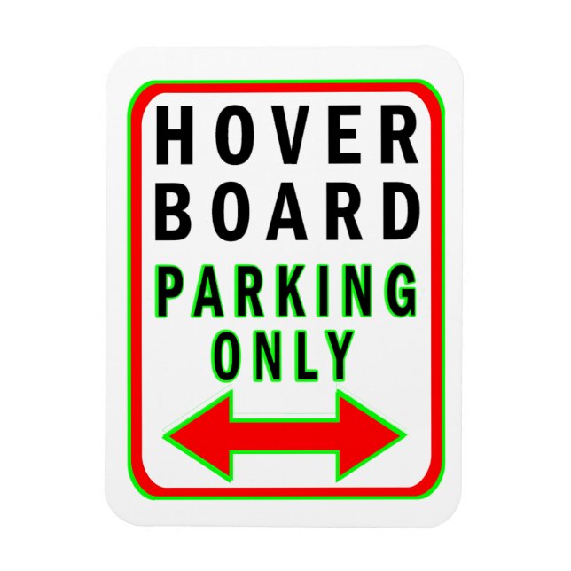 Hoverboard Parking Only Magnet (Vertical)