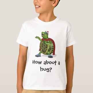 How about a hug? T-Shirt