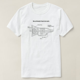 How An Automatic Transmission Works T-Shirt