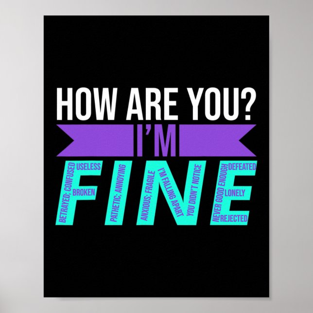 How Are You I'm Fine Suicide Prevention Awareness  Poster (Front)