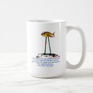 How Beautiful On The Mountains Are The Feet Coffee Mug