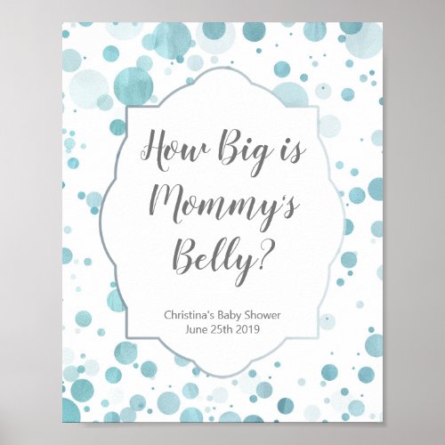 How Big is Mommys Belly Blue Baby Shower Poster