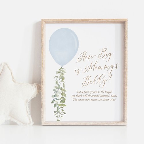 How Big Is Mommys Belly Blue Balloon Baby Shower Poster
