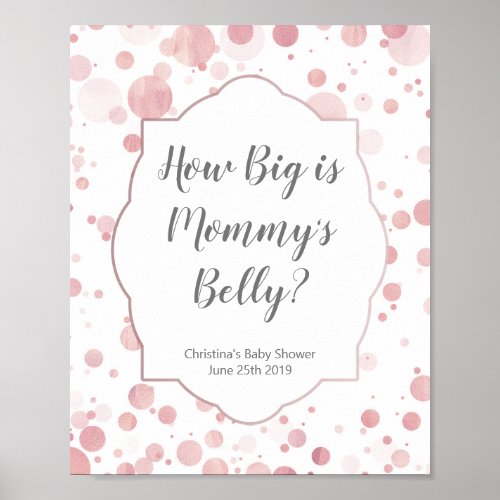 How Big is Mommys Belly Pink Sign Baby Shower Poster