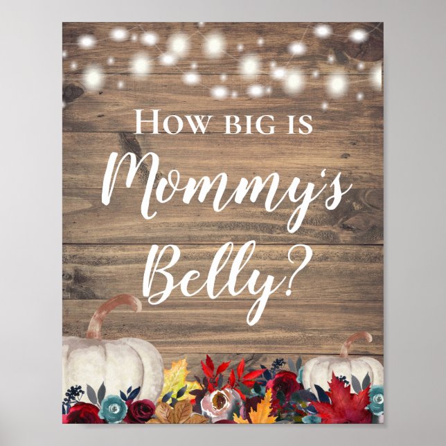 How Big is Mommy's Belly Rustic Pumpkin Shower Poster (Front)