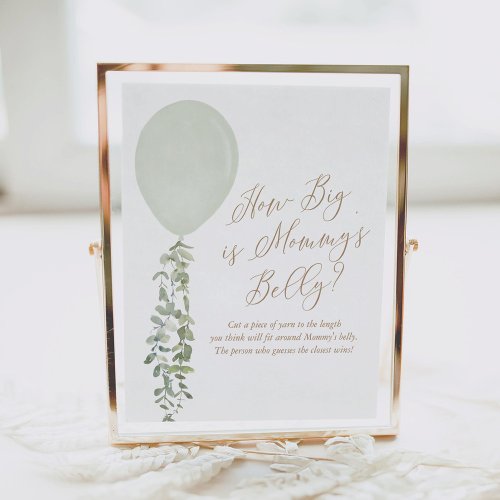 How Big Is Mommys Belly Sage Balloon Baby Shower Poster