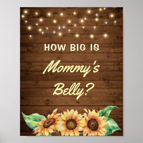 How Big is Mommys Belly Sunflower Baby Shower Poster