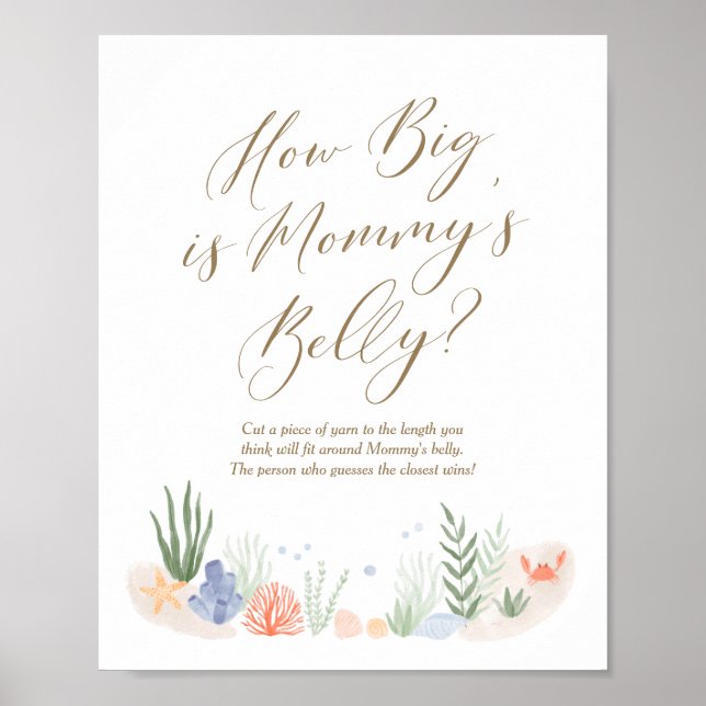 How Big is Mommy's Belly Under the Sea Baby Shower Poster (Front)