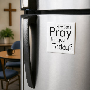 How Can I Pray For YOU? Christian Magnet