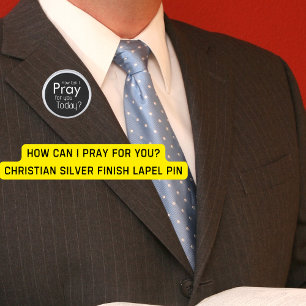 How Can I Pray For YOU? Christian Silver Finish Lapel Pin