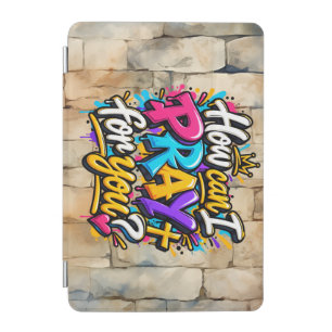 How can I pray for you?  iPad Mini Cover
