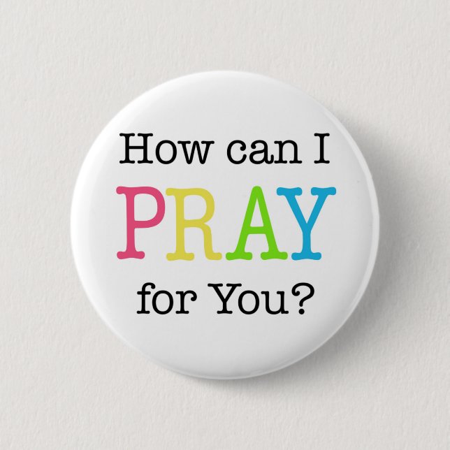 How can I PRAY for You? Pastel Colors Pinback Button (Front)