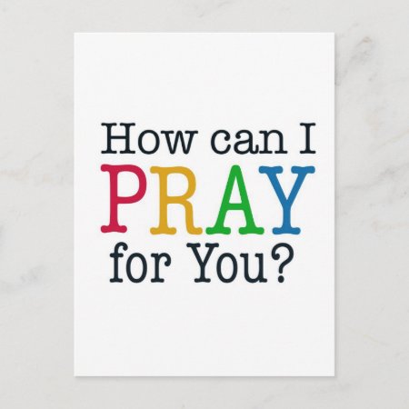 How Can I Pray For You? Postcard