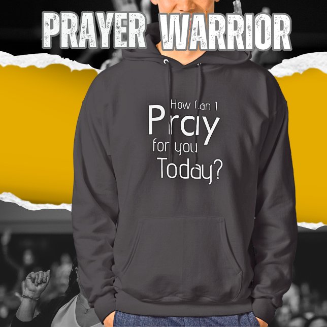 How Can I Pray For You Today christian mens black Hoodie (Creator Uploaded)