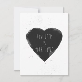 How Deep Is Your Love by bsolti at Zazzle