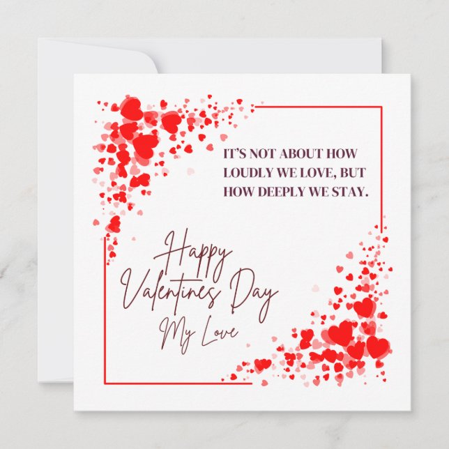 How Deeply  Stay Quote Valentine's Day Greet Card (Front)