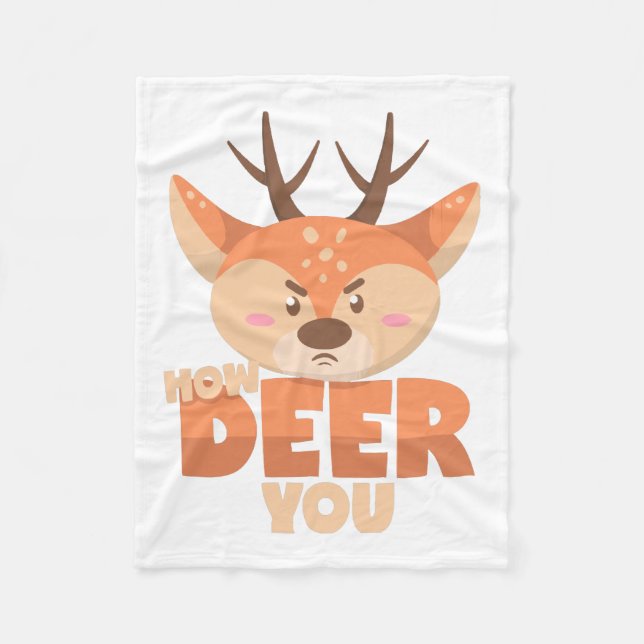 How Deer You  Fleece Blanket (Front)