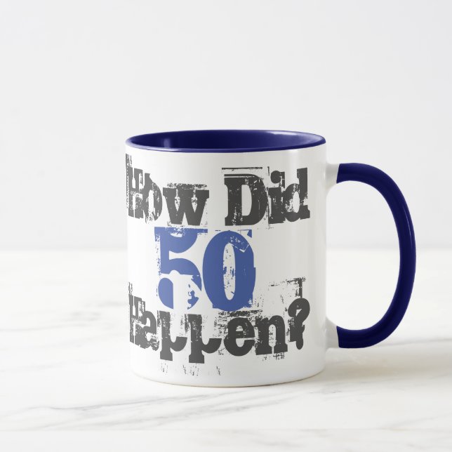 How Did 50 Happen? - Two-Tone Coffee Mug (Right)