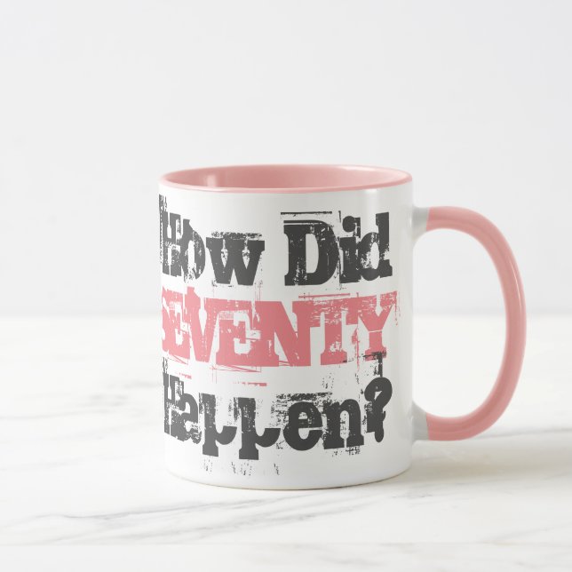 How Did Seventy Happen? - Two-Tone Coffee Mug (Right)