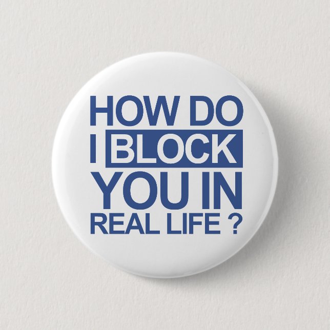How do I block you Button (Front)