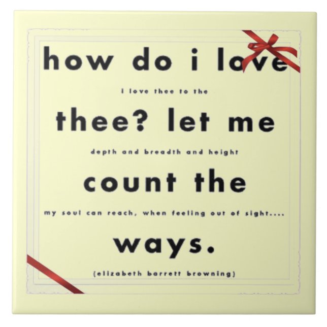 How Do I Love Thee Ceramic Tile (Front)