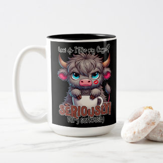 How Do I Take My Coffee? Seriously Very Seriously Two-Tone Coffee Mug