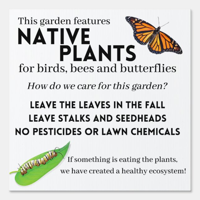 How do WE care for our Native Garden? Sign (Front)