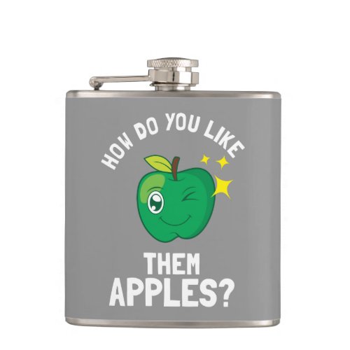 How Do You Like Them Apples Flask