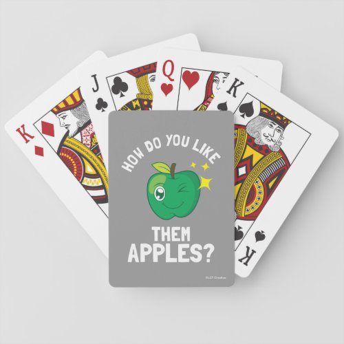 How Do You Like Them Apples Poker Cards