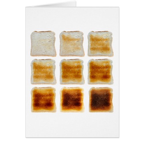 How Do You Like Your Toast Done Card