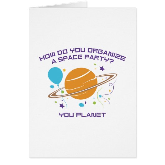 How Do You Organize A Space Party? You Planet. Cards (Front)