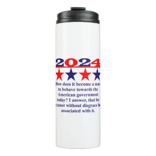 How Does It Become A Man - Political Quote  Thermal Tumbler